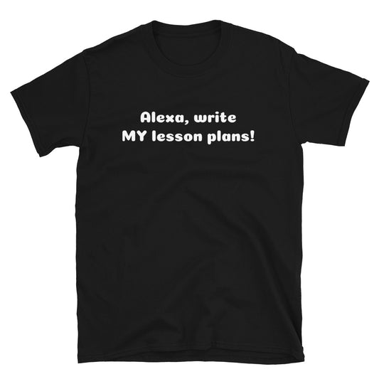 Alexa- Unisex T-Shirt