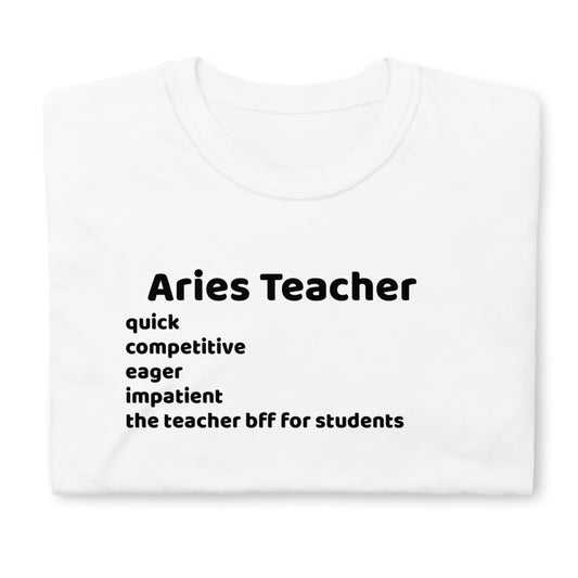 Aries Teacher Short-Sleeve Unisex T-Shirt