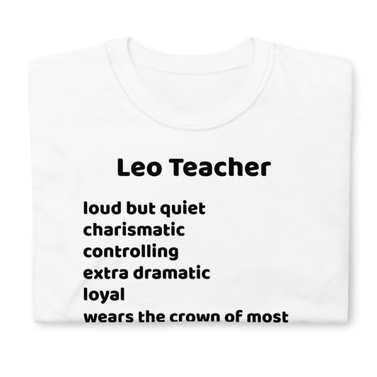 Leo Teacher Short-Sleeve Unisex T-Shirt