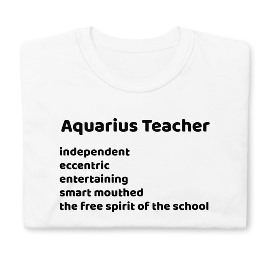 Aquarius Teacher Short-Sleeve Unisex T-Shirt